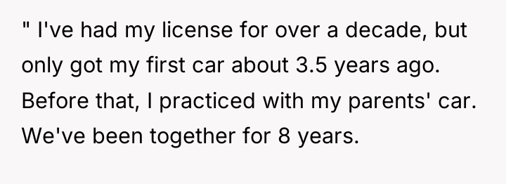 " I've had my license for over a decade, but...