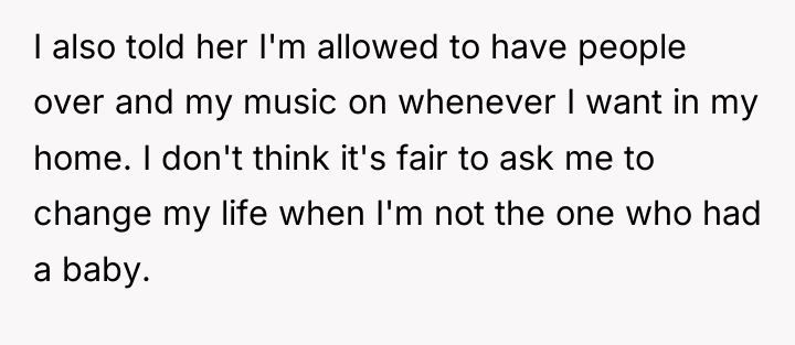 I also told her I'm allowed to have people over...