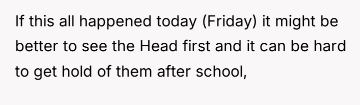 If this all happened today (Friday) it might be better...