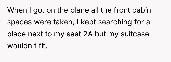 When I got on the plane all the front cabin...