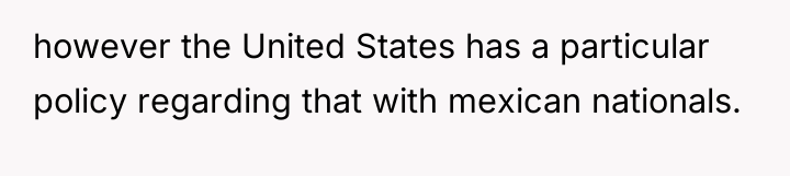 however the United States has a particular policy regarding that...