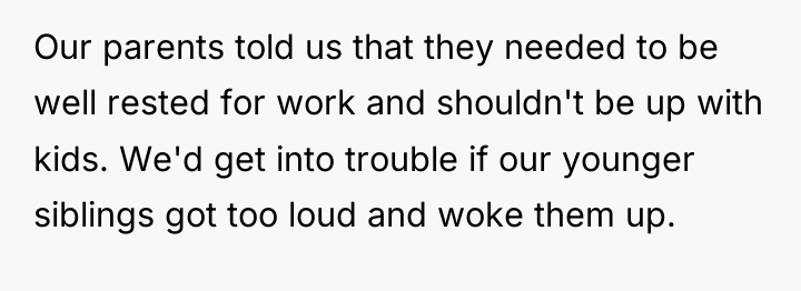 Our parents told us that they needed to be well...