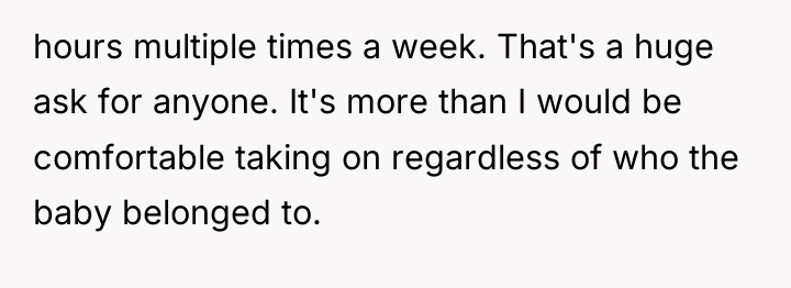 hours multiple times a week. That's a huge ask for...