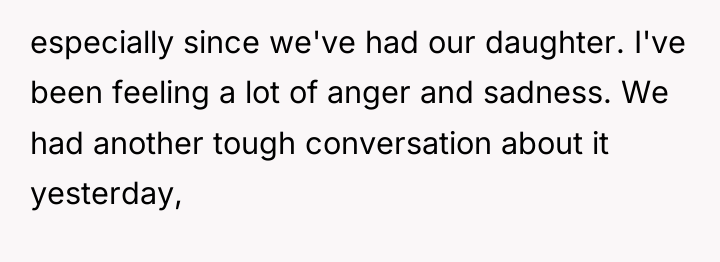 especially since we've had our daughter. I've been feeling a...