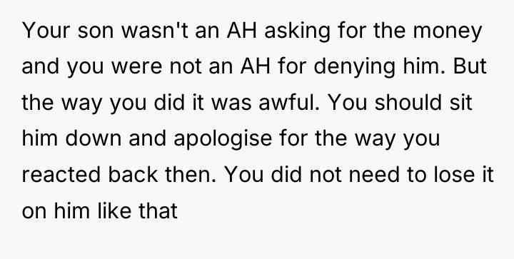 Your son wasn't an AH asking for the money and...