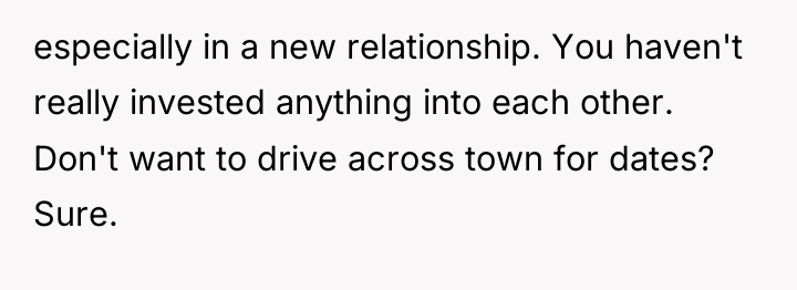 especially in a new relationship. You haven't really invested anything...