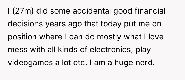 I (27m) did some accidental good financial decisions years ago...