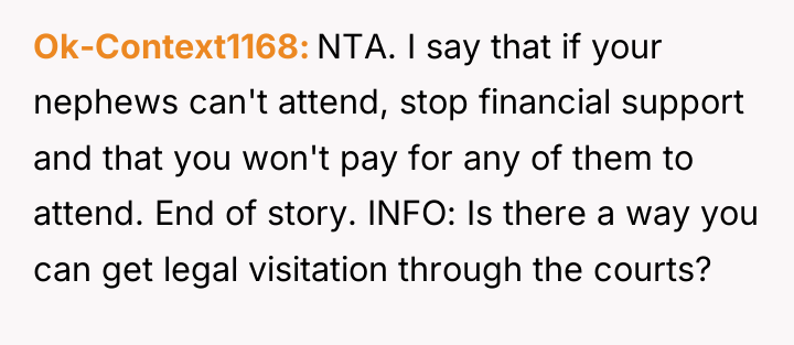 Ok-Context1168 NTA. I say that if your nephews can't attend,...
