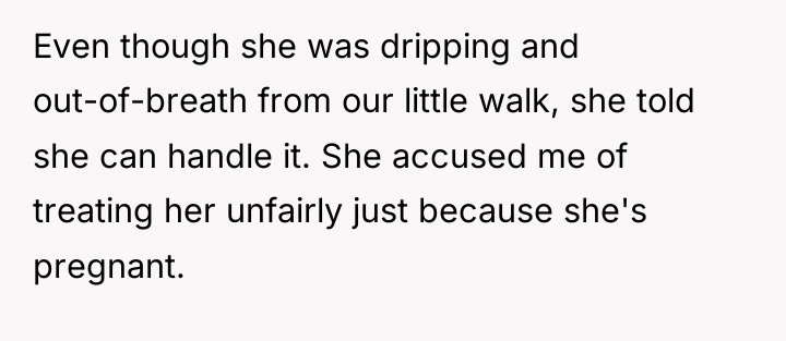 Even though she was dripping and out-of-breath from our little...