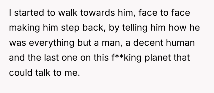 I started to walk towards him, face to face making...