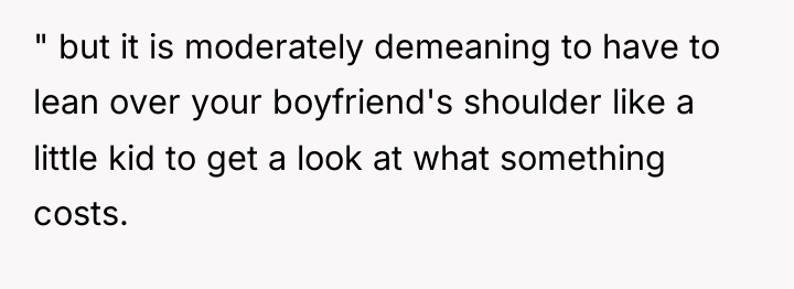 " but it is moderately demeaning to have to lean...