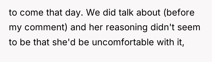 to come that day. We did talk about (before my...