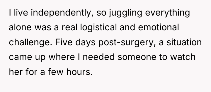I live independently, so juggling everything alone was a real...