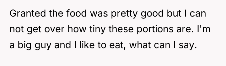 Granted the food was pretty good but I can not...