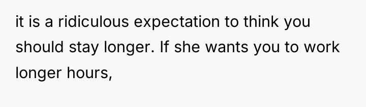 it is a ridiculous expectation to think you should stay...