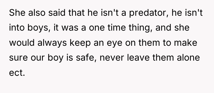 She also said that he isn't a predator, he isn't...