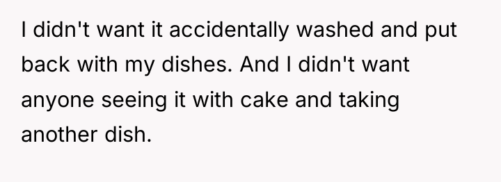 I didn't want it accidentally washed and put back with...
