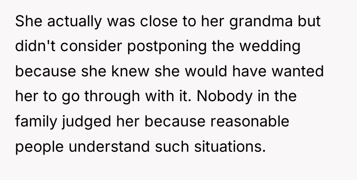 She actually was close to her grandma but didn't consider...