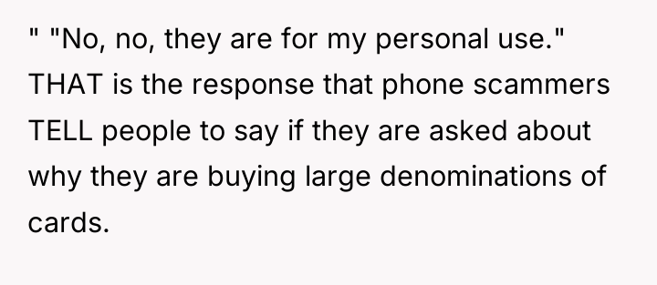 " "No, no, they are for my personal use." THAT...