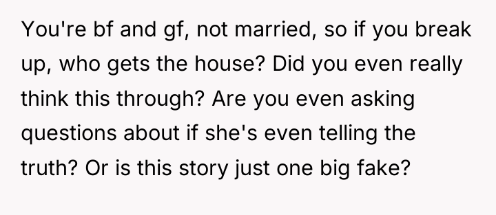 You're bf and gf, not married, so if you break...