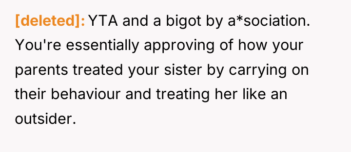 [deleted] YTA and a bigot by a*sociation. You're essentially approving...