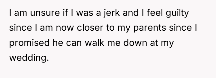 I am unsure if I was a jerk and I...