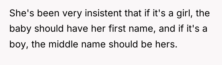 She's been very insistent that if it's a girl, the...
