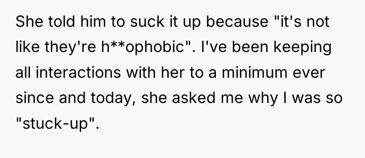 She told him to suck it up because "it's not...