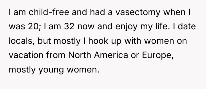 I am child-free and had a vasectomy when I was...