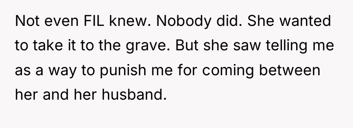 Not even FIL knew. Nobody did. She wanted to take...