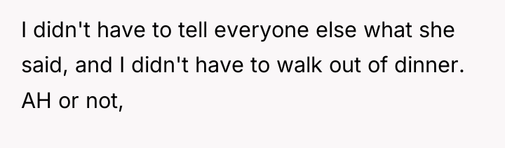 I didn't have to tell everyone else what she said,...