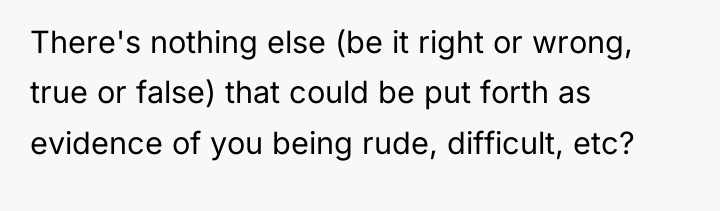 There's nothing else (be it right or wrong, true or...