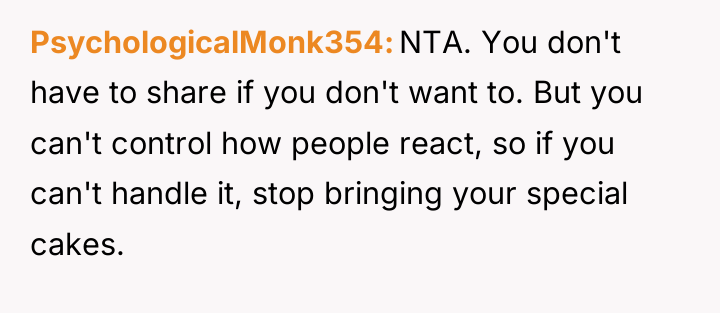 PsychologicalMonk354 NTA. You don't have to share if you don't...