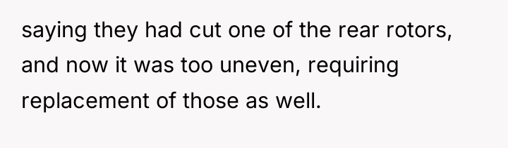 saying they had cut one of the rear rotors, and...