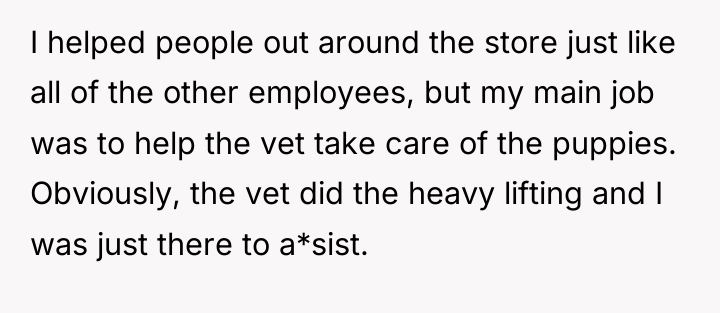 I helped people out around the store just like all...