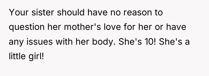 Your sister should have no reason to question her mother's...