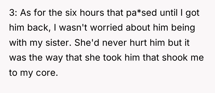 3: As for the six hours that pa*sed until I...