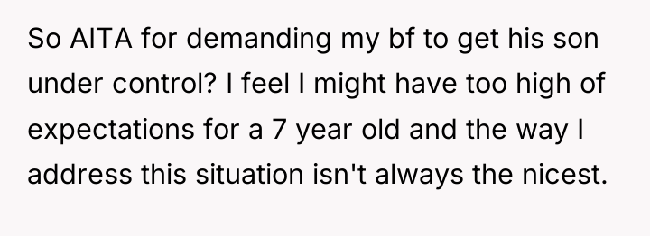 So AITA for demanding my bf to get his son...