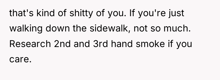 that's kind of shitty of you. If you're just walking...