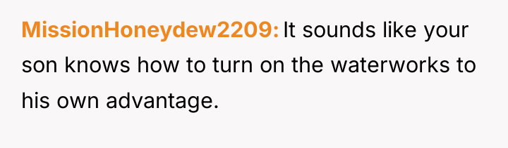 MissionHoneydew2209 It sounds like your son knows how to turn...