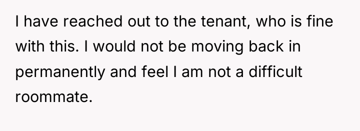 I have reached out to the tenant, who is fine...