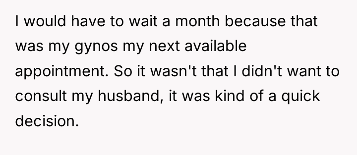 I would have to wait a month because that was...