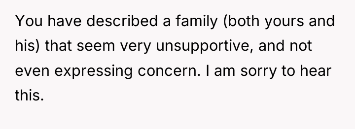 You have described a family (both yours and his) that...