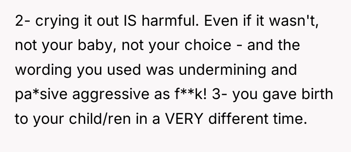 2- crying it out IS harmful. Even if it wasn't,...