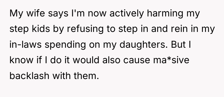 My wife says I'm now actively harming my step kids...