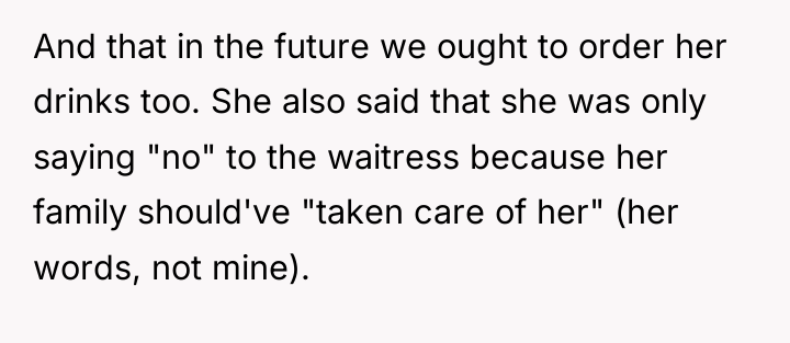 And that in the future we ought to order her...