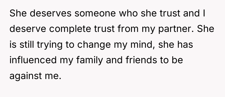 She deserves someone who she trust and I deserve complete...