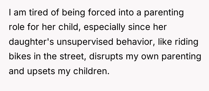 I am tired of being forced into a parenting role...