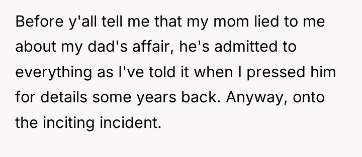 Before y'all tell me that my mom lied to me...