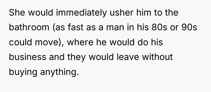 She would immediately usher him to the bathroom (as fast...